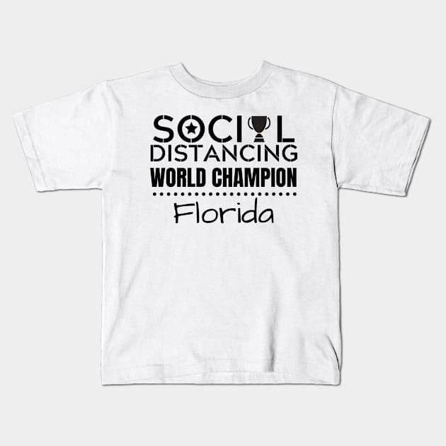 Social Distancing Champion Florida Kids T-Shirt by MyKawaiiPanda